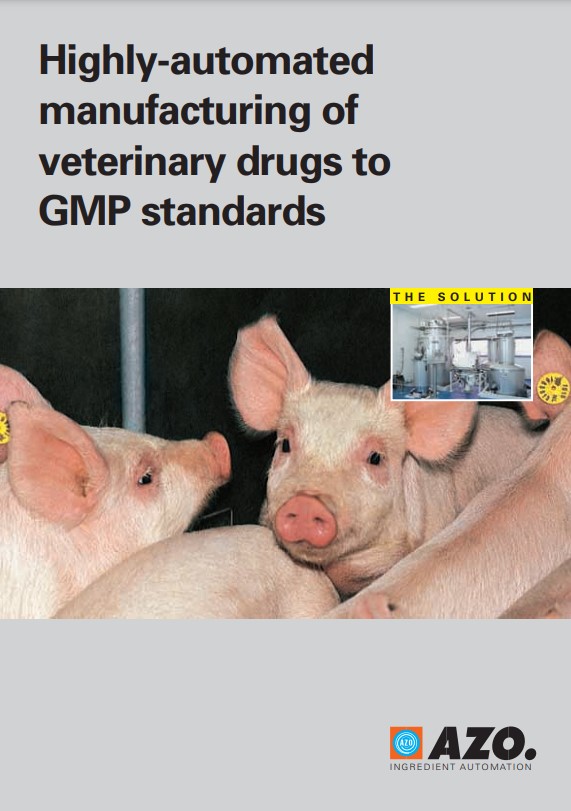 Highly-Automated Manufacturing of Veterinary Drugs to GMP Standards
